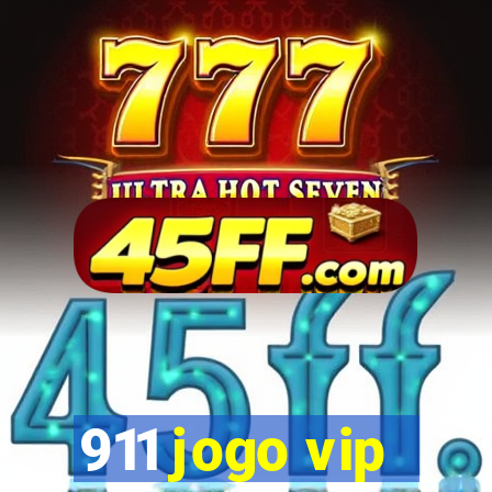 911 jogo vip
